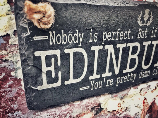 Ahmed Sign Gift Engraved With Edinburgh Quote