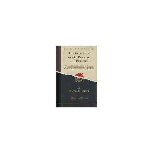 The Blue Book of Oil Burning and Burners