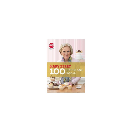 My Kitchen Table: 100 Cakes and Bakes