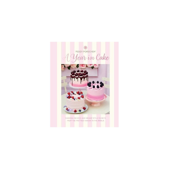 Peggy Porschen: A Year in Cake | Hardback